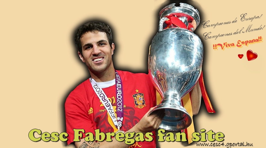 Cesc Fàbregas Fan Site - Egy rajongi oldal a kivl kzpplysrl